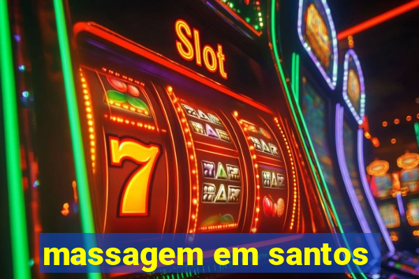 massagem em santos