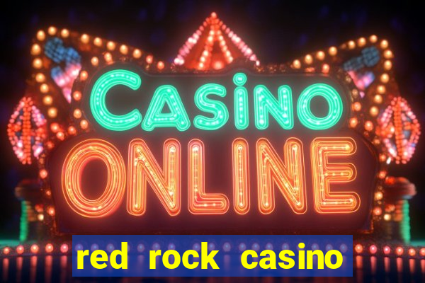 red rock casino and resort las vegas