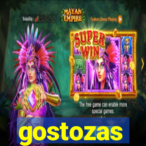 gostozas