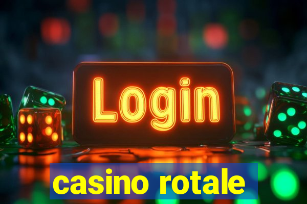 casino rotale