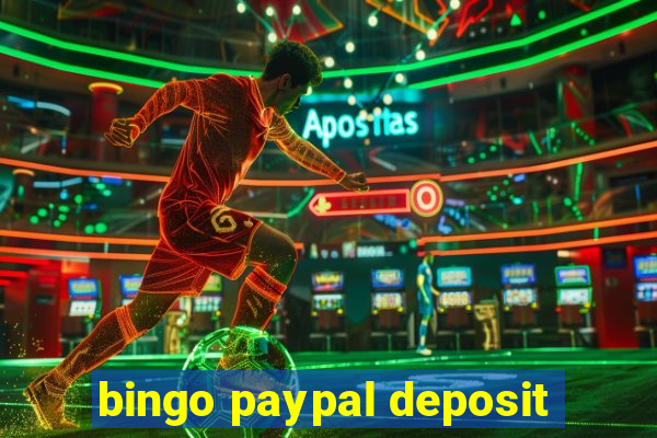 bingo paypal deposit