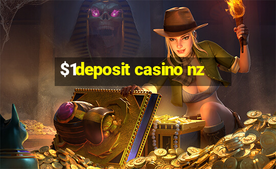 $1deposit casino nz