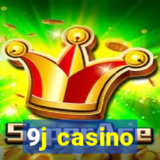 9j casino