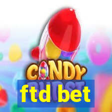 ftd bet