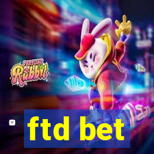 ftd bet