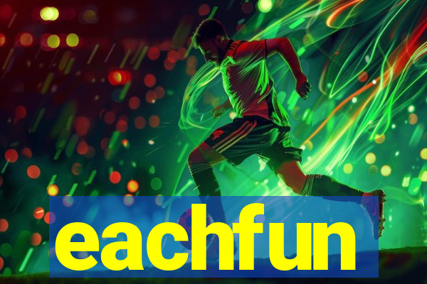 eachfun entertainment limited