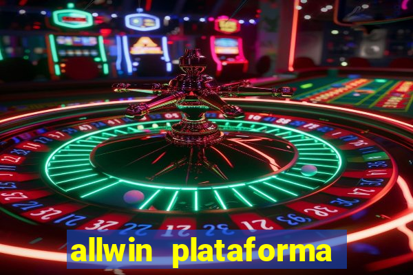 allwin plataforma de jogos