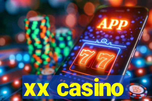 xx casino