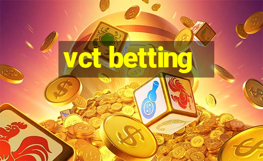 vct betting