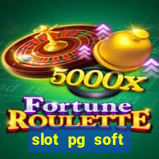 slot pg soft porcentagem gratuitos