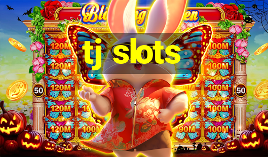 tj slots