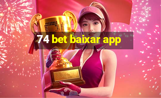 74 bet baixar app