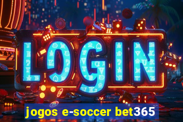 jogos e-soccer bet365