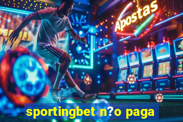 sportingbet n?o paga