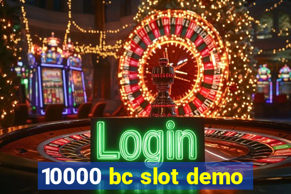 10000 bc slot demo