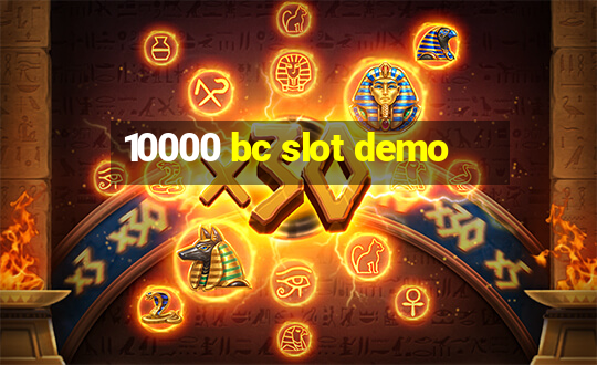 10000 bc slot demo