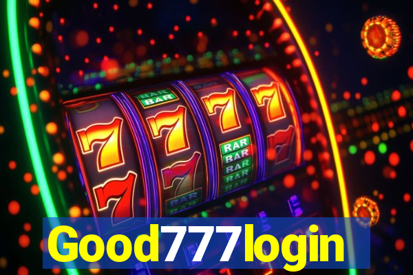 Good777login