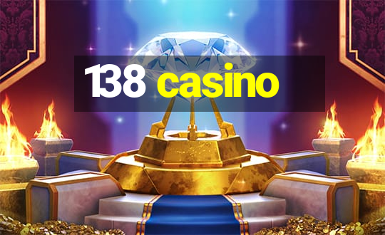 138 casino