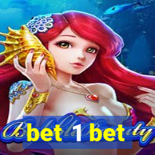 bet 1 bet