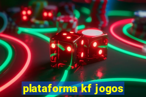 plataforma kf jogos