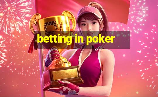 betting in poker