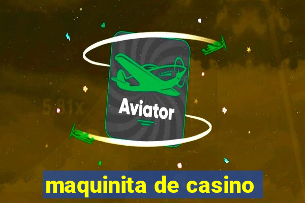 maquinita de casino