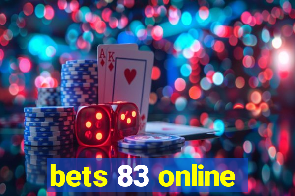 bets 83 online