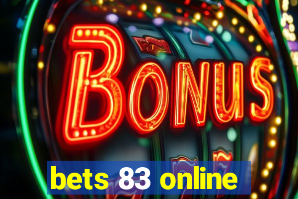 bets 83 online