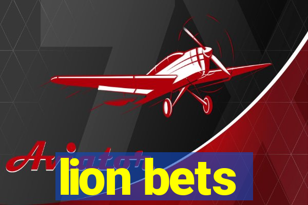 lion bets