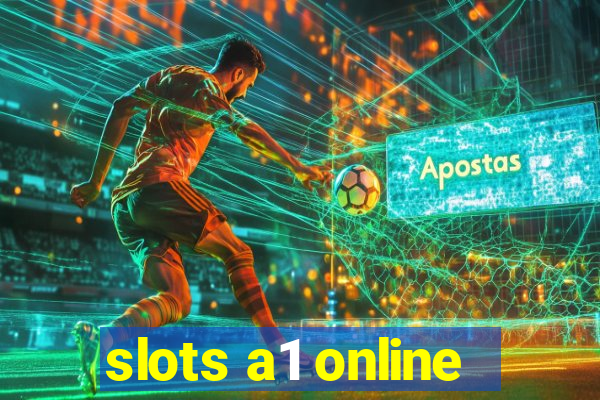 slots a1 online