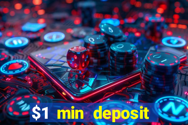 $1 min deposit casino canada