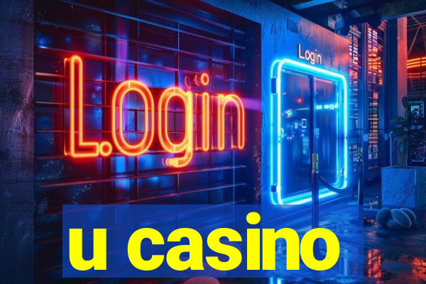 u casino