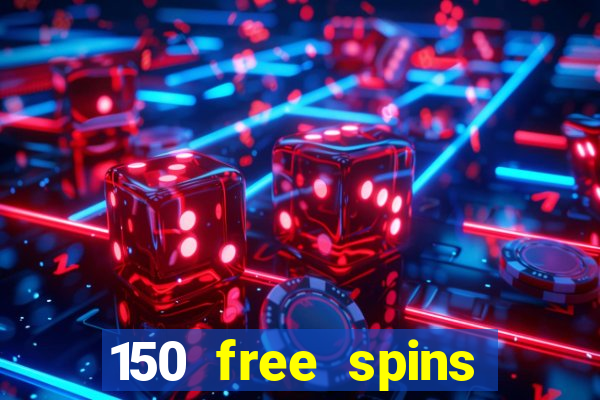 150 free spins online casino