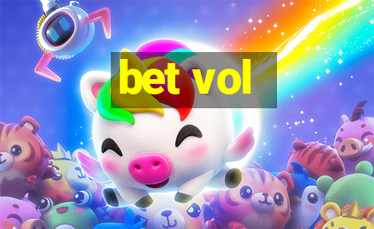 bet vol