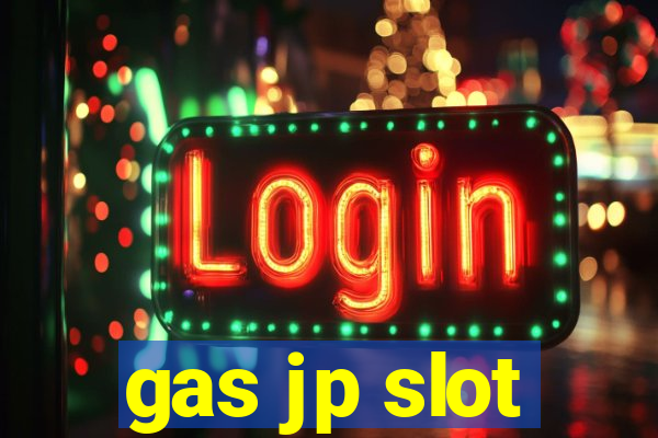 gas jp slot