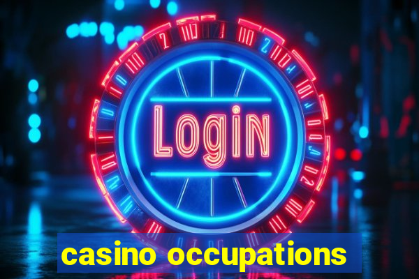 casino occupations