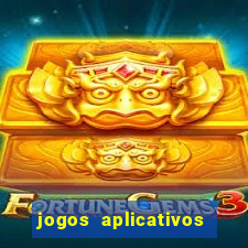 jogos aplicativos para ganhar dinheiro