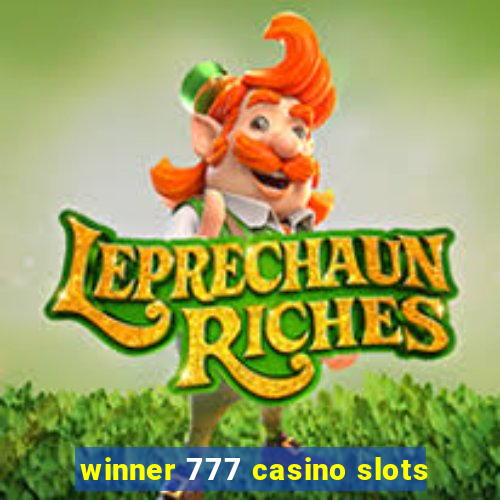 winner 777 casino slots