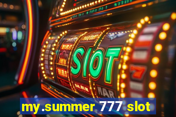 my.summer 777 slot