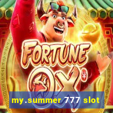 my.summer 777 slot