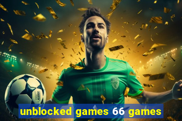 unblocked games 66 games