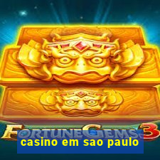 casino em sao paulo