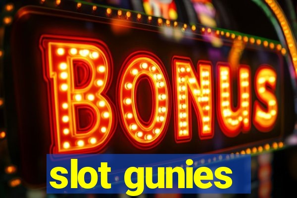 slot gunies