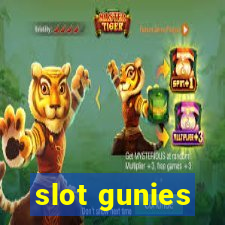 slot gunies