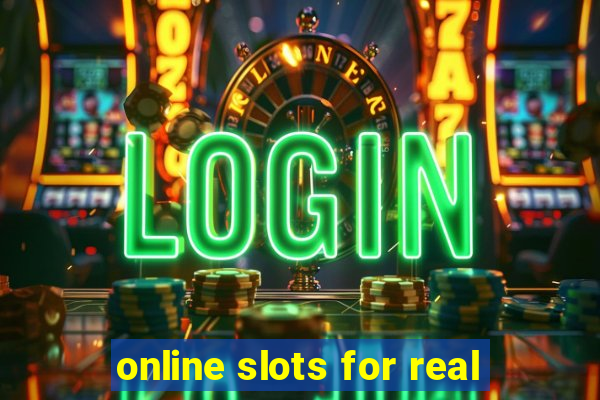 online slots for real