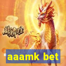 aaamk bet