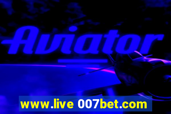 www.live 007bet.com