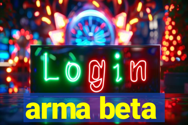 arma beta