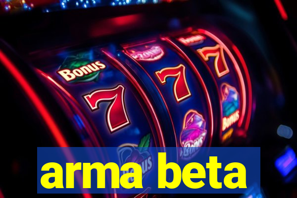 arma beta