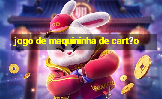 jogo de maquininha de cart?o